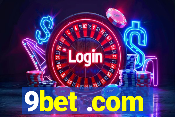 9bet .com